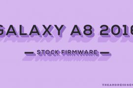 Download Galaxy A8 2016 Firmware [Added A810FXXU1API7 | Fast direct download links]