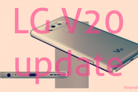 LG V20 Android 9 Pie update and more: Pie rolling out for V20 in Korea
