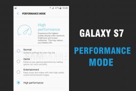 How to Change Galaxy S7 / S7 Edge Performance Mode Setting on Nougat update