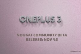 OnePlus 3 Nougat community beta to release in November, with stable update following in December