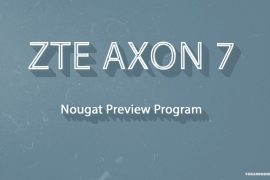 ZTE announces Axon 7 Nougat Preview for US, model A2017U