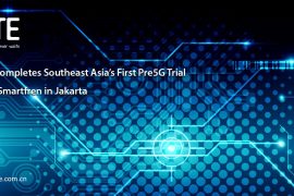 ZTE completes 5G tests in Southeast Asia