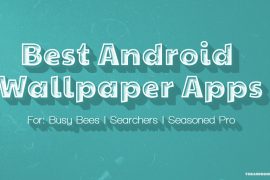 Best Free Wallpaper Android Apps for every customisation junkie out there