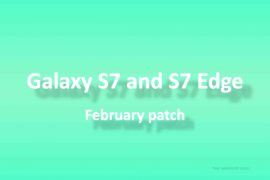 Galaxy S7 and S7 Edge Nougat update based on February security patch released by Samsung