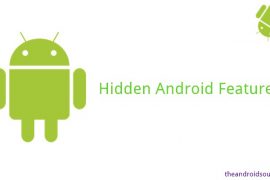 Cool hidden features of your Android device
