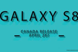 Canada release for Galaxy S8 rumored at April end