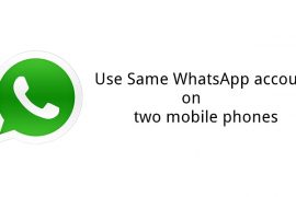 How to use same WhatsApp account on two different mobile phones