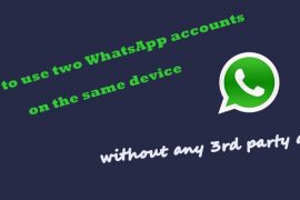 How to use two WhatsApp accounts on the same device without any 3rd party app