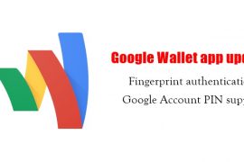 Latest Google Wallet app update brings fingerprint authentication and Google Account PIN support
