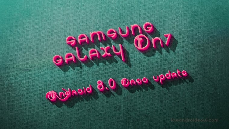 Galaxy On7 Oreo update