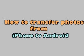 How to transfer photos from iPhone to Android
