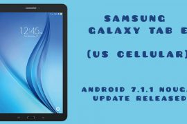 Samsung releases Galaxy Tab E Android 7.1.1 Nougat OS update for US Cellular [Firmware Download]