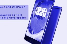 OnePlus 3 and 3T LineageOS 15 ROM now available [Download]