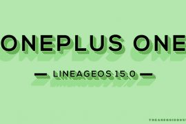 OnePlus One Android 8.0 Oreo update now available thanks to LineageOS 15 ROM