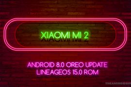 Xiaomi Mi 2 Android 8.0 Oreo update available thanks to LineageOS 15 ROM