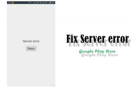 How to fix “Server error” in Play Store app