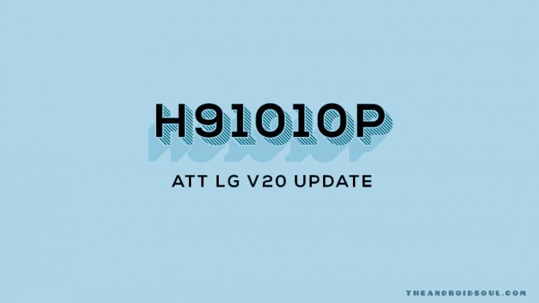 AT&T V20 update H91010P