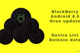 BlackBerry Oreo update: Android 8.0 stable version coming soon as beta testing ends