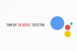 How to turn off or disable ‘Ok Google’ detection in Google Assistant on Android