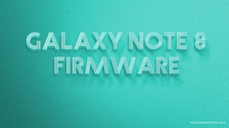 Galaxy Note 8 firmware