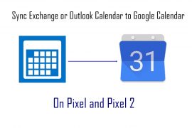 How to sync Exchange or Outlook Calendar to Google Calendar on Pixel or Pixel 2