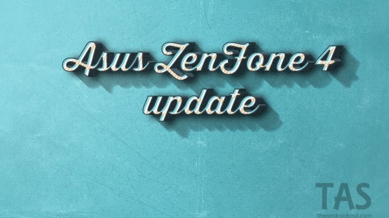 ZenFone 4 update