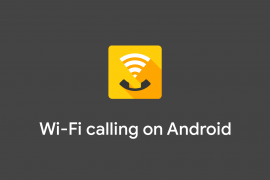 Wi-Fi calling on Android: Everything you need to know