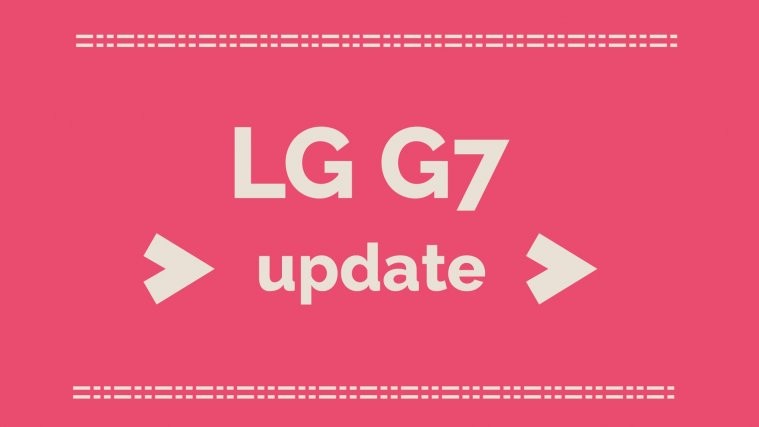 lg g7 update