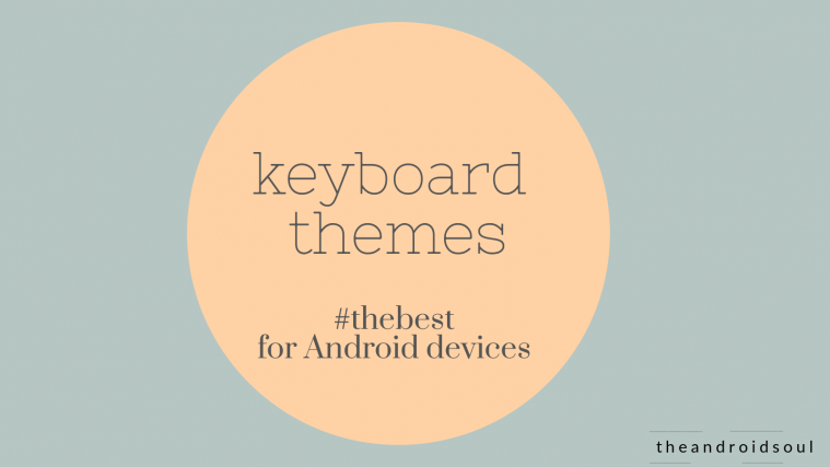 best keyboard themes android