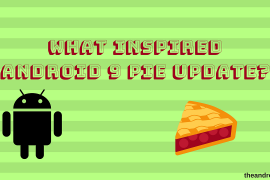 What inspired Android 9 Pie update?
