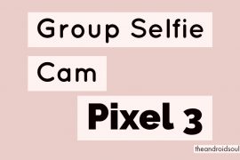 Group Selfie Cam: All you need to know