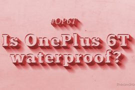 Is OnePlus 6T waterproof