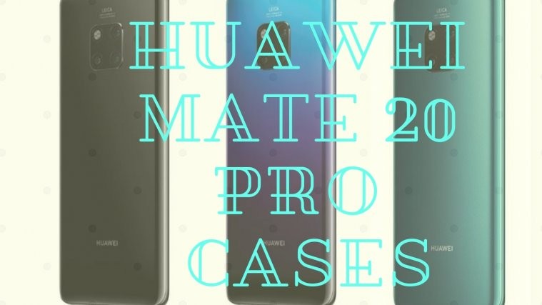 huawei mate 20 pro cases