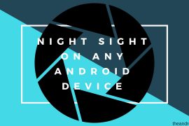 How to get Night Sight camera feature from on your Android device [APK port]