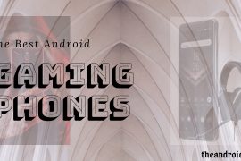 Best Gaming phones: Device list and all you need to know