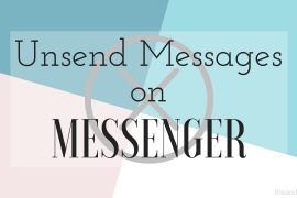 How to get unsend feature in Facebook Messenger