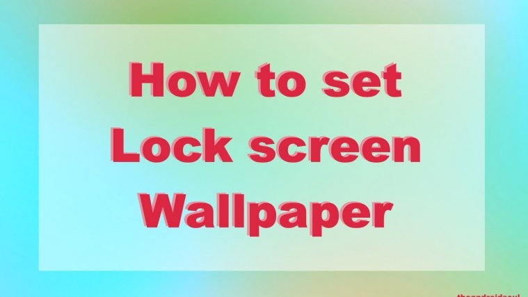 lock screen wallpaper