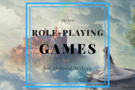 20 best RPG games on Android you should consider playing!