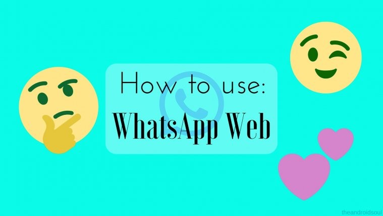How to use WhatsApp Web