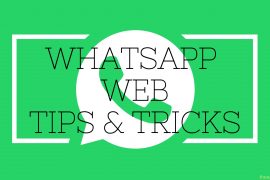 WhatsApp Web tips and tricks