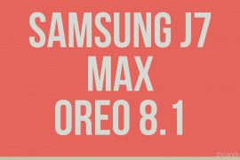 Samsung Galaxy J7 Max Android 8.1 Oreo update is now rolling out