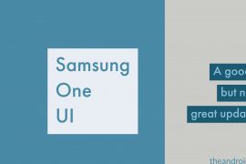 Why Samsung’s One UI is half baked and not a worthy update