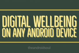How to get Digital Wellbeing on your Android Phone