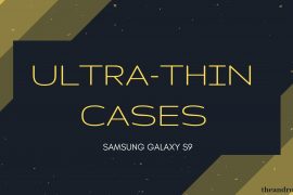 Best ultra thin cases for Galaxy S9 and S9 Plus: Slim and minimal does it, right?