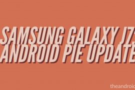 Android 9 Pie update for Samsung Galaxy J7 in the US to be released soon