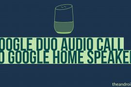 How to make a Google Duo call to Google Home speaker