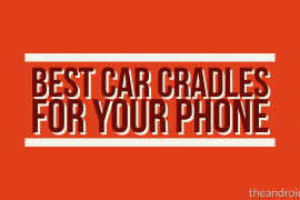 The Best Car Cradles for your smartphone in 2019