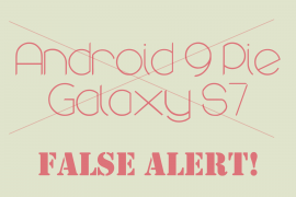 Samsung is preparing Android 9 Pie update for Galaxy S7