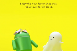 Revamped Snapchat for Android to get new features ahead of iOS