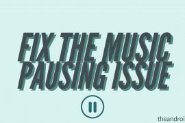 How to fix music app pausing issue on Samsung Galaxy devices after the update